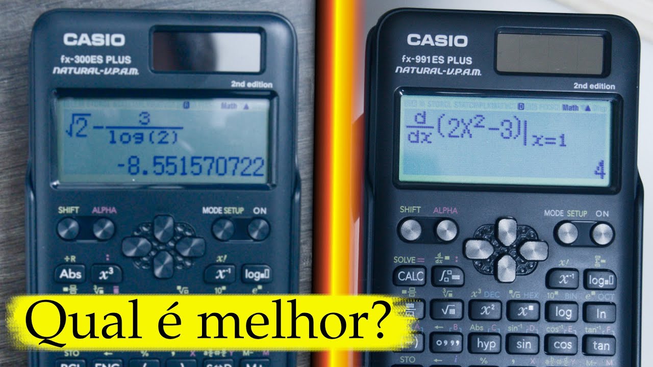Qual é melhor? fx-300ES PLUS 2ª ed ou fx-991ES PLUS 2ª ed (Calculadoras científicas CASIO)