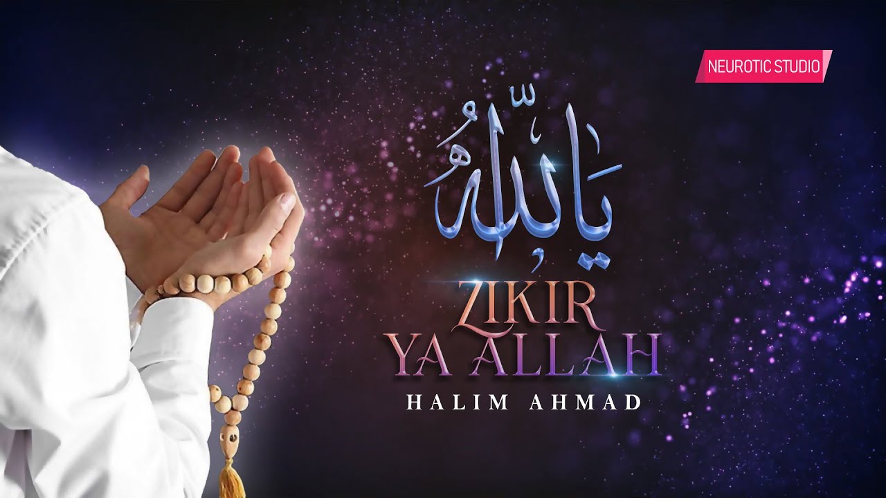ZIKIR YA ALLAH (1000x)