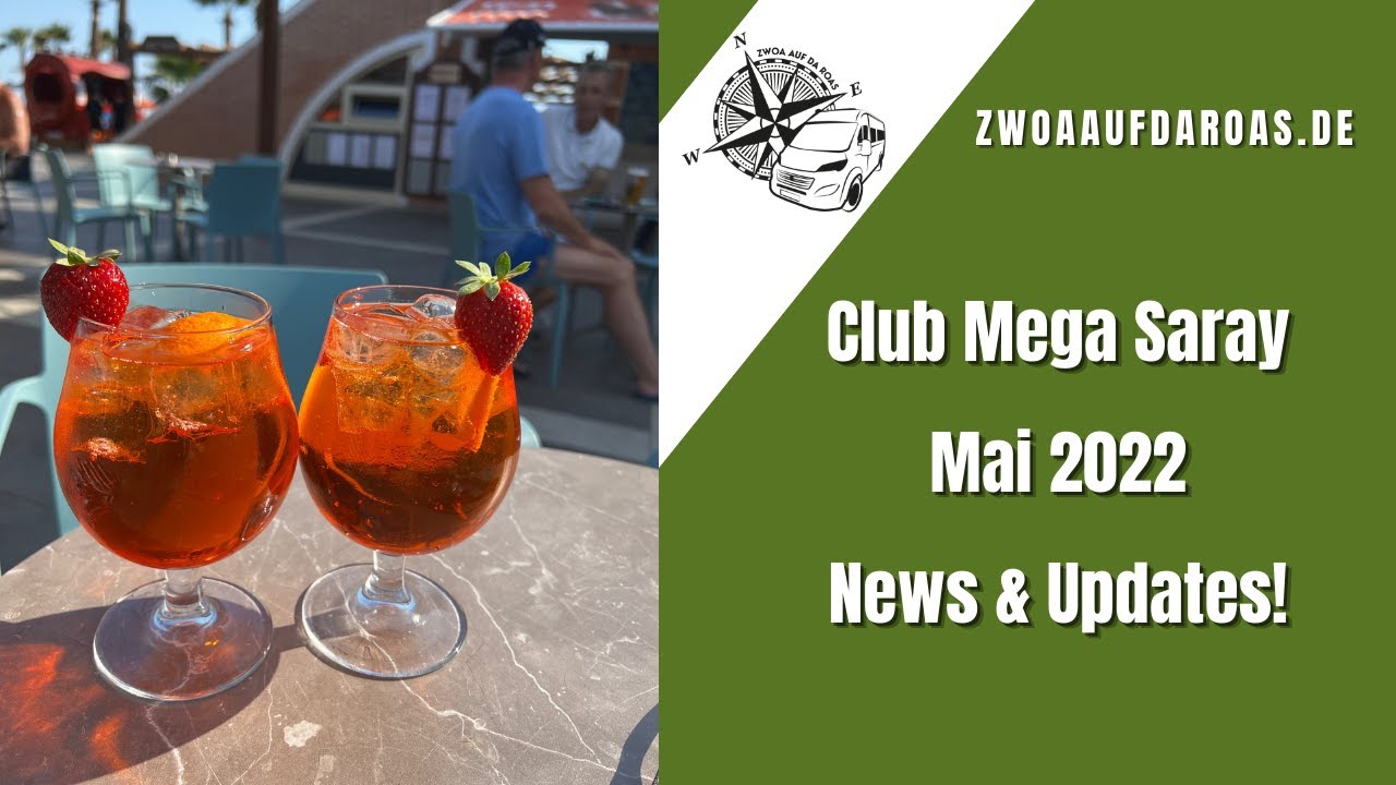 Club Mega Saray - Das Update 2022!