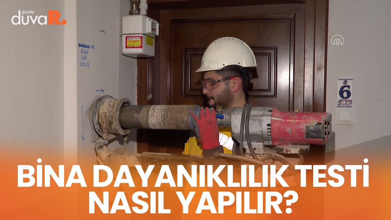 Deprem için bina dayanıklılık testi nasıl yapılır? Deprem Güçlendirme Derneği  Başkanı açıkladı