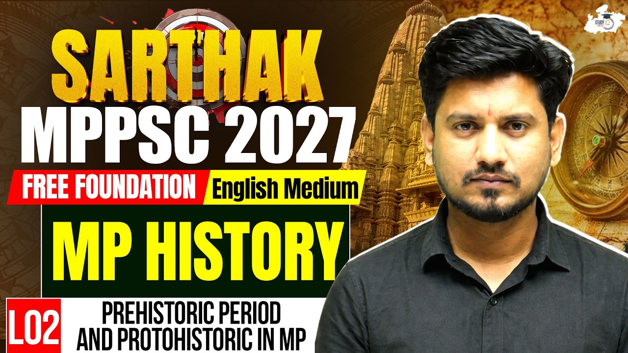MPPSC 2027 | MP History: Prehistoric Period & Protohistoric in MP | English Medium | By Sourabh Sir