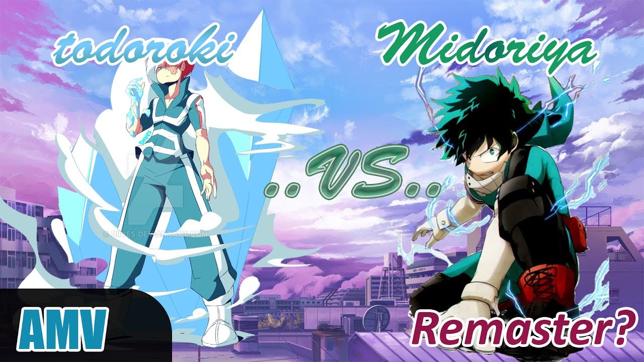 Midoriya vs Todoroki [Trap AMV]