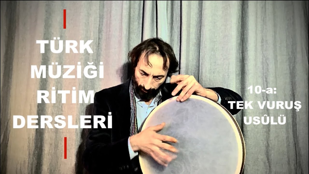 Bendir Dersi 10-a: Tek Vuruş Usûlü