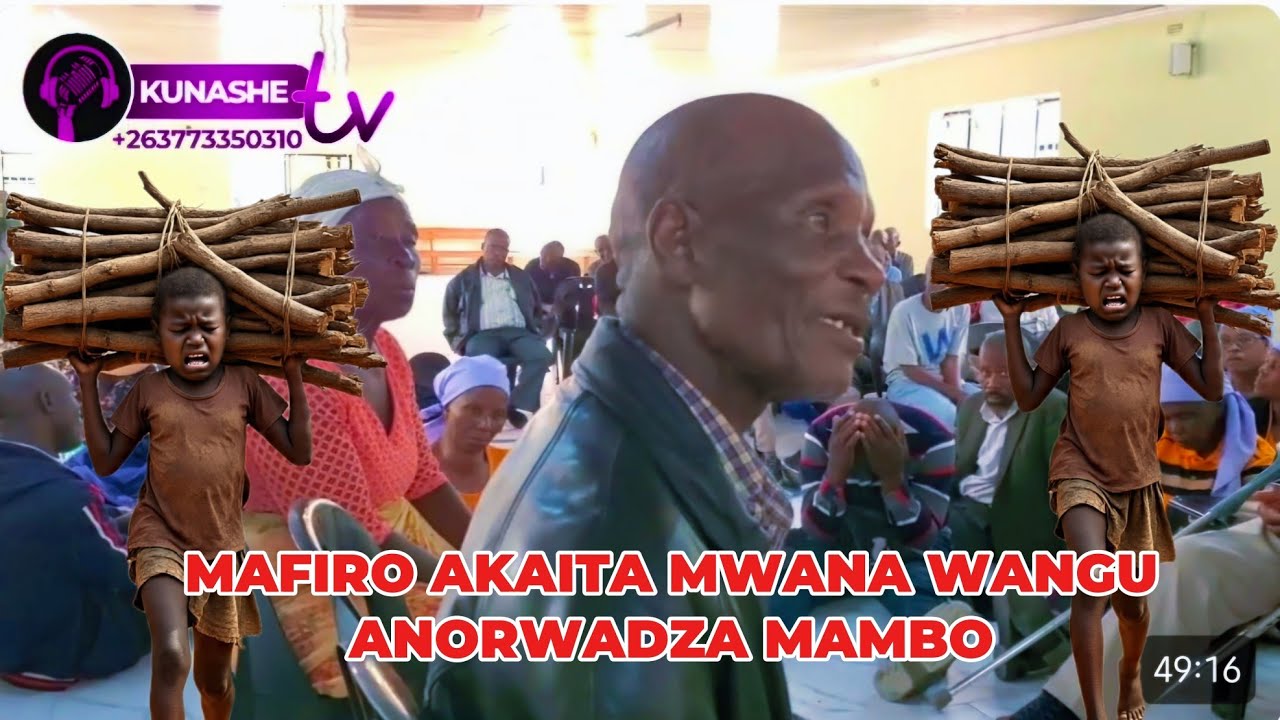 Chief Mutasa | Mafiro akaita mwana wangu anorwadza Mambo