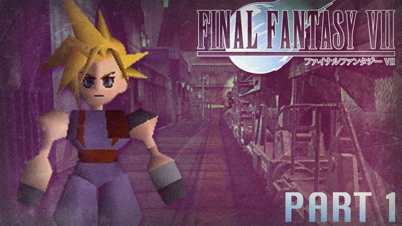 Final Fantasy VII w/ Stephen | Part 1