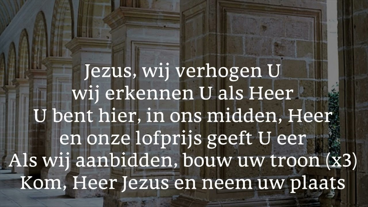 Opwekking met tekst 237 Jezus wij verhogen U