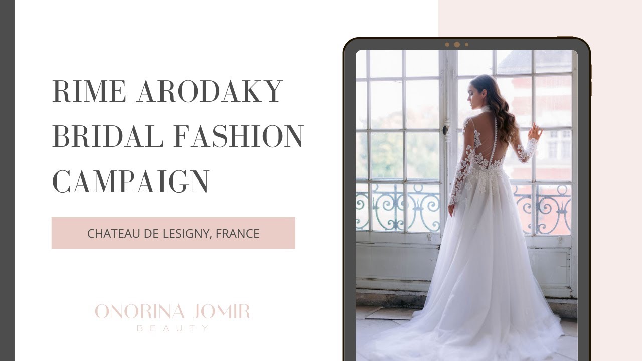 Bridal Fashion Campaign for French Designer Rime Arodaky | Chateau de Lesigny | Onorina Jomir Beauty