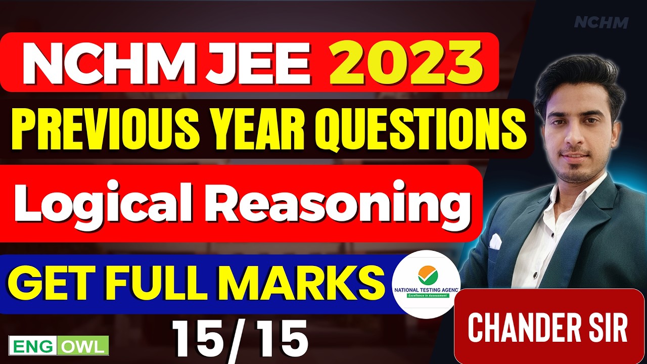 NCHM Logical Reasoning Preparation | NCHM JEE 2026 | NCHM JEE Logical Reasoning PYQ 2023