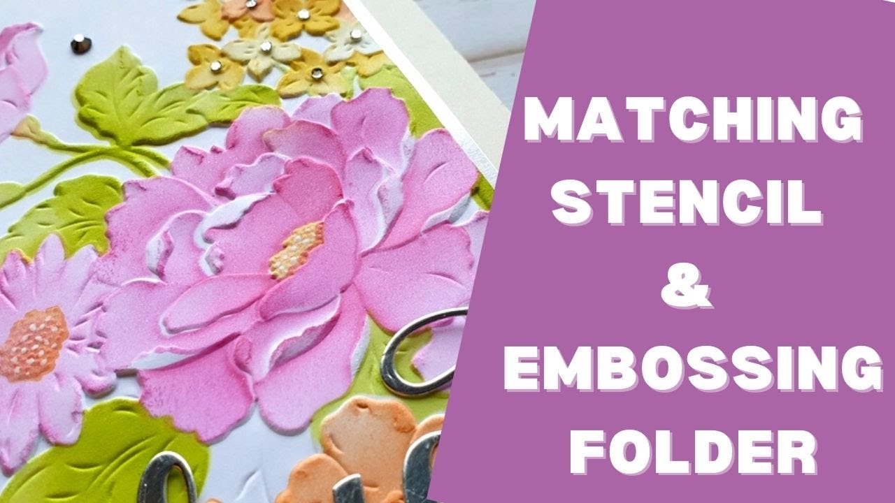 Matching stencil & embossing folder !!!