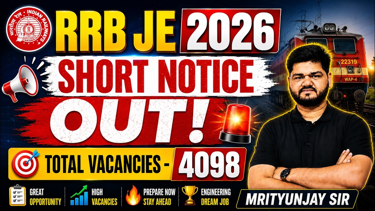 🚨RRB JE Official Notice Out | RRB JE 2026 Short Notice 🔥| Railway JE Notification | Complete Details