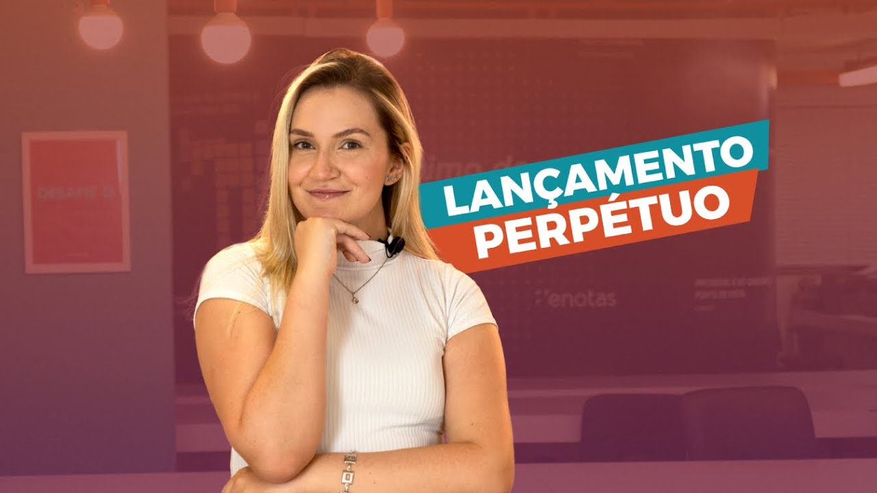 LANÇAMENTO DIGITAL PERPÉTUO: o que é, como funciona e como fazer