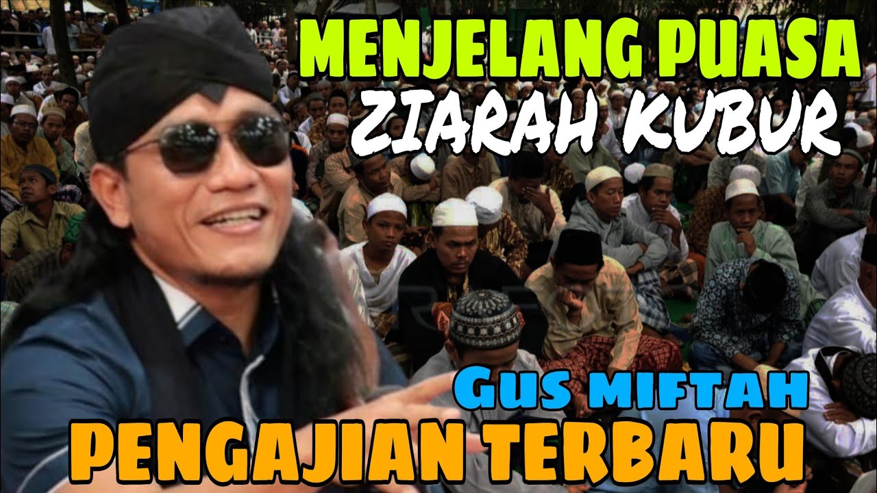 Gus miftah pengajian menjelang bulan suci ramadhan
