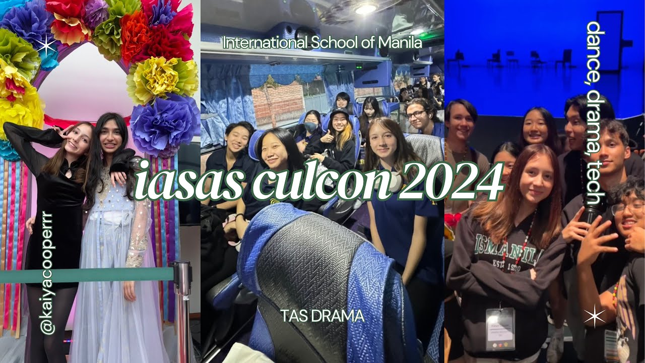 IASAS CULTURAL CONVENTION 2024 @ International School of Manila (ISM) - TAS DRAMA
