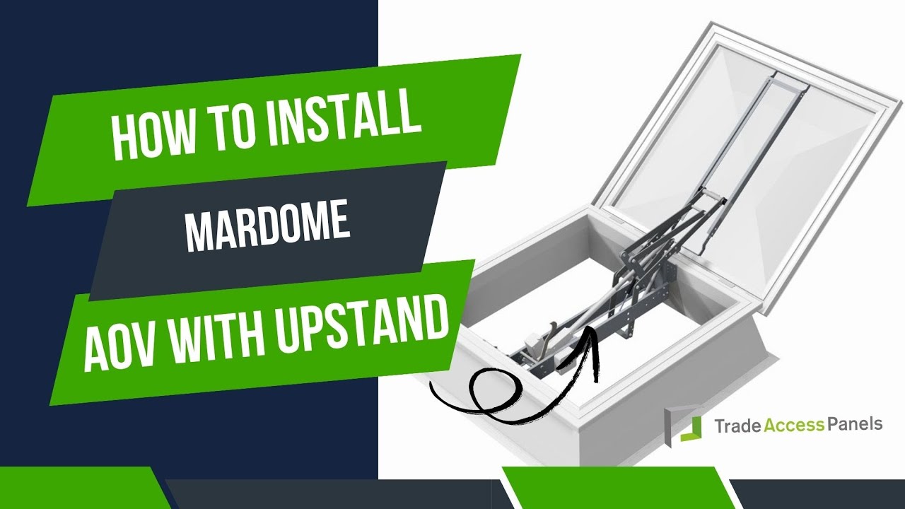 Mardome AOV on PVC Upstand Installation Guide | Trade Access Panels