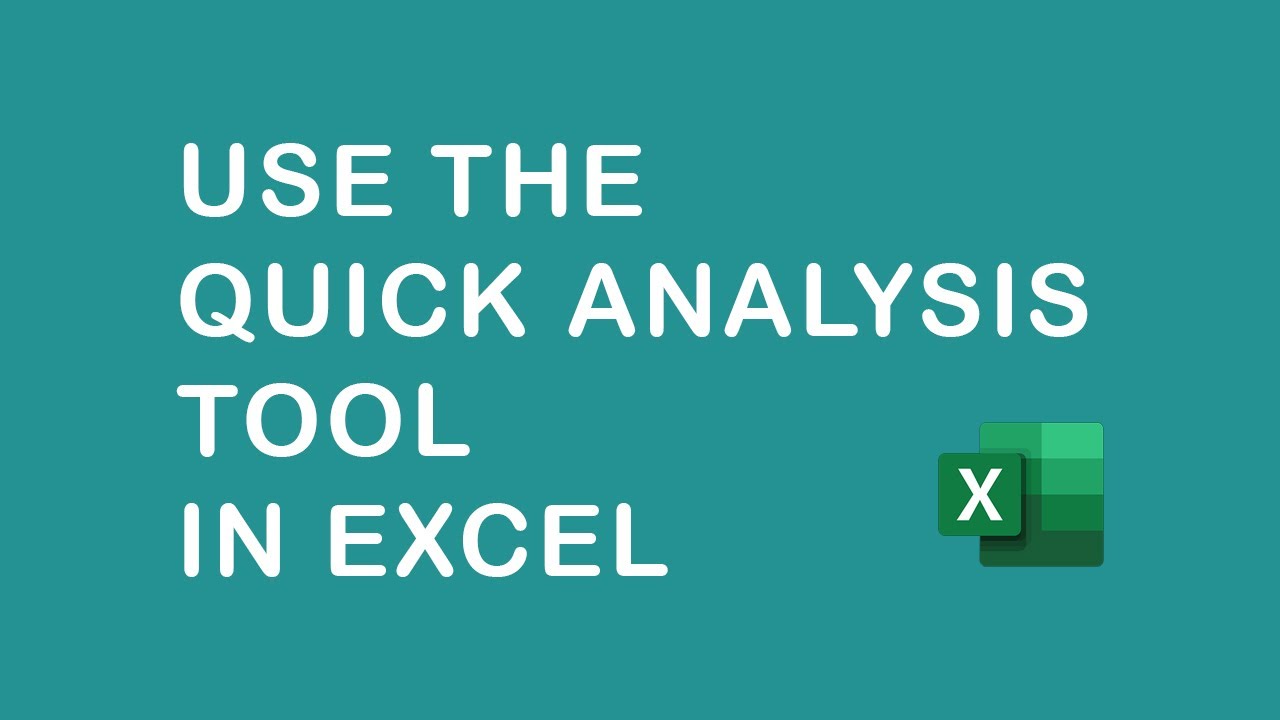 How to use the quick analysis tool in Excel