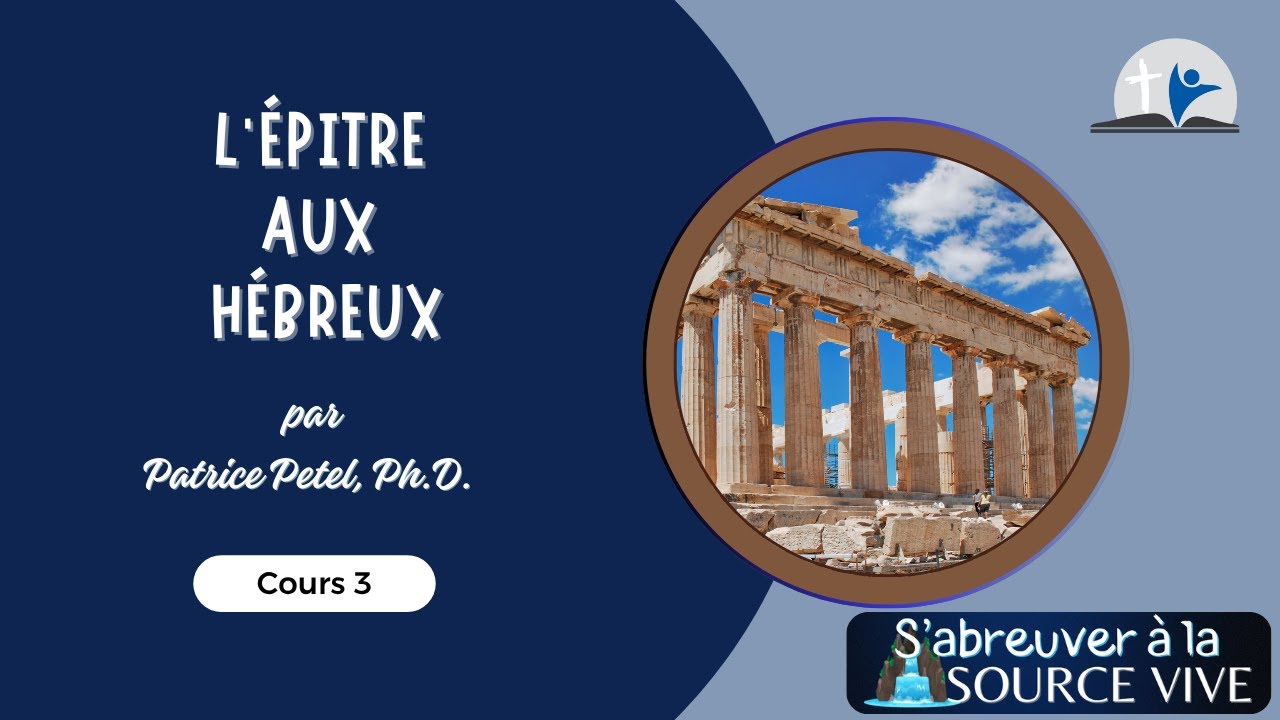 Cours 03 - Hébreux 2:1–9 : Premier avertissement, s’attacher à la Parole