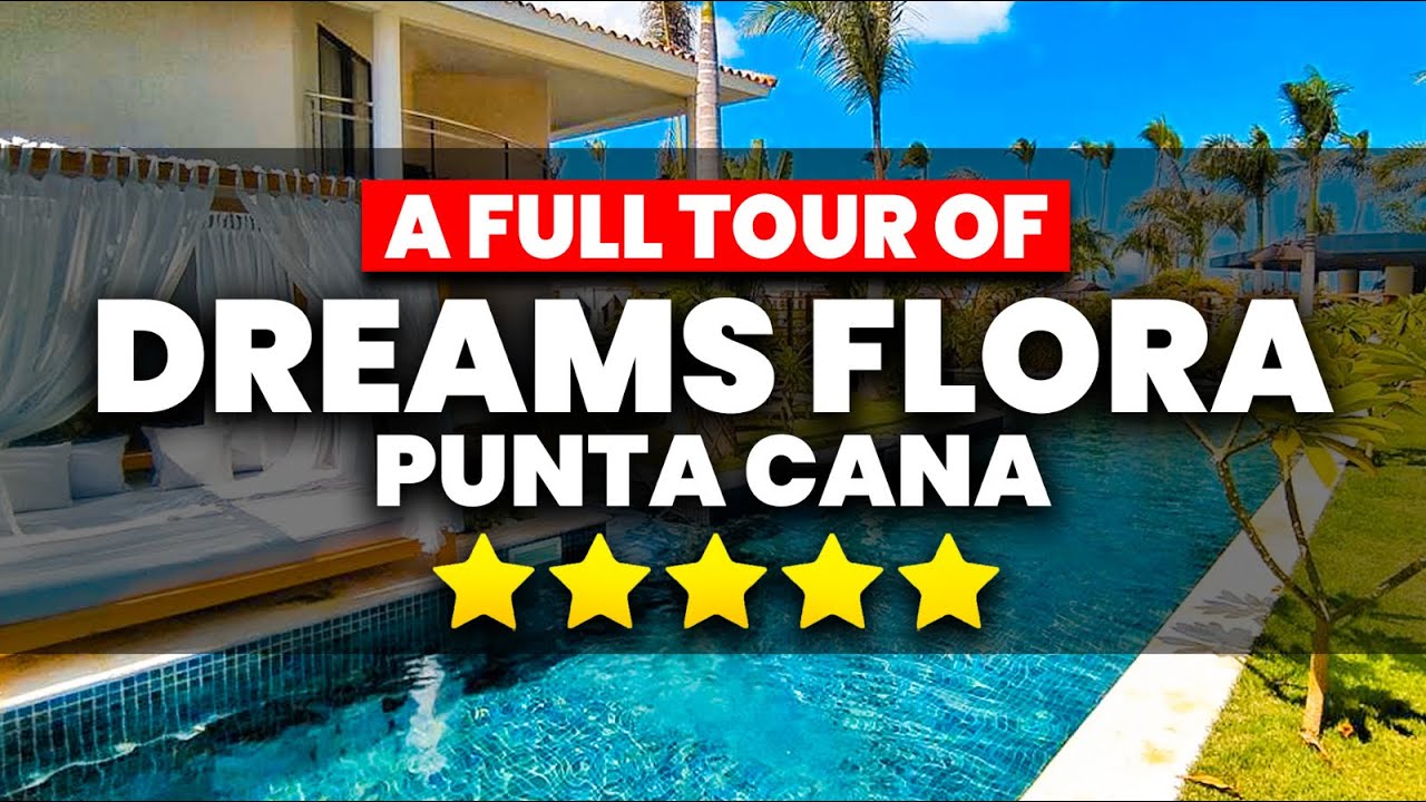 ПОЛНЫЙ тур по курорту Dreams Flora Punta Cana (+ Честный отзыв)