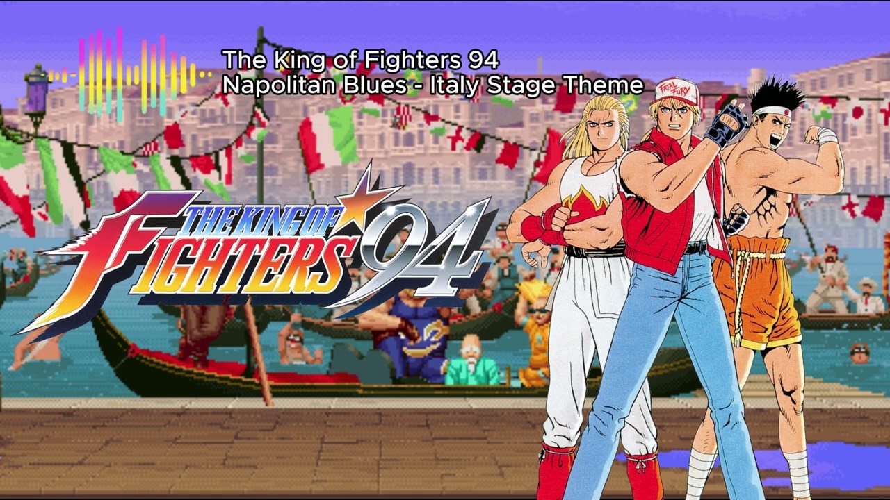 The King of Fighters KOF 94 OST Soundtrack - Italy Theme
