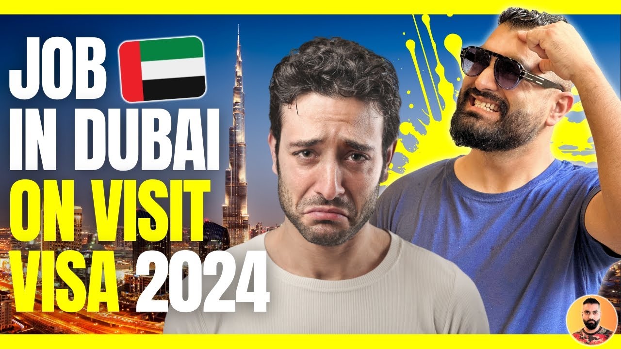 Jobs in Dubai On Visit Visa UAE 2024 - Visit Visa Dubai Jobs