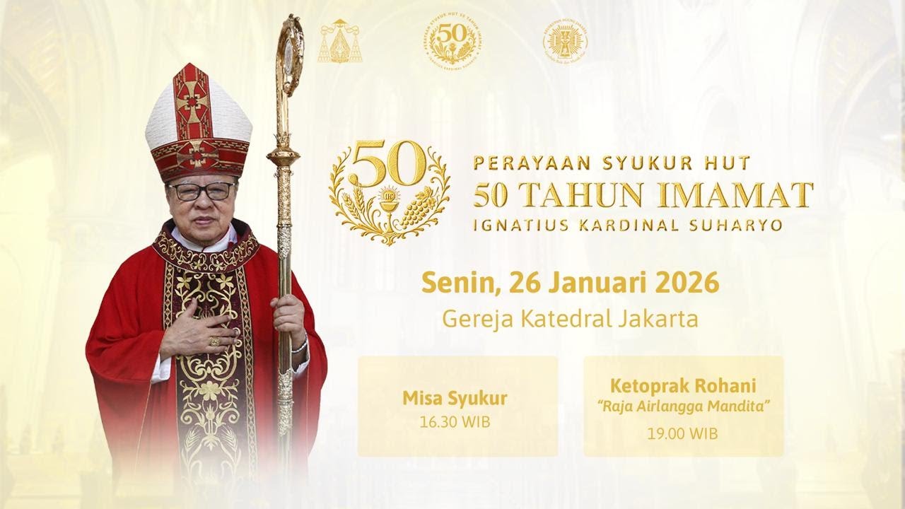 🔴 LIVE MISA SYUKUR HUT 50 THN IMAMAT KARDINAL SUHARYO, SENIN, 26 JANUARI 2026 DI KATEDRAL JAKARTA