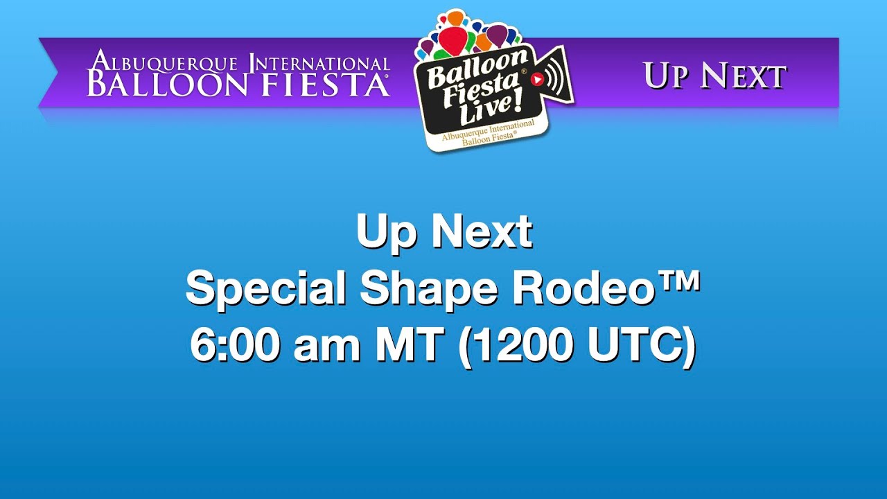 Balloon Fiesta Live! Friday AM Oct 10, 2025