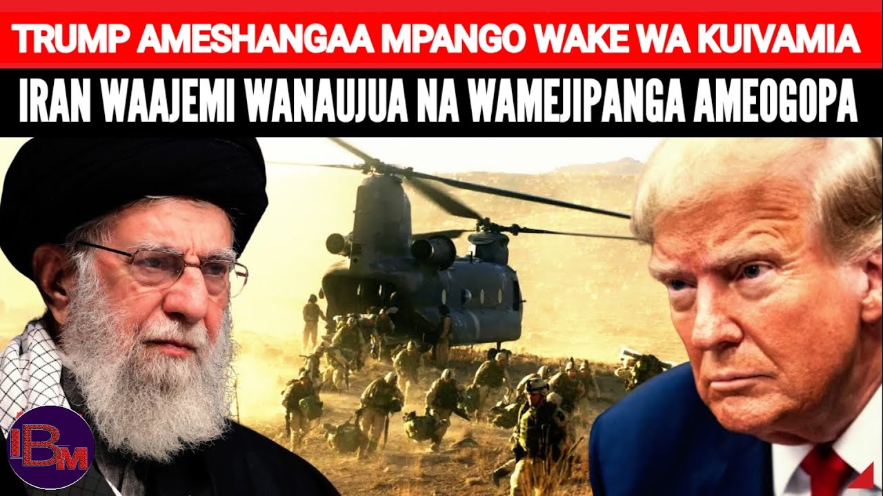 TRUMP AMEOGOPA KUINGIA IRAN AMEONYWA NA WASHAURI WAKE MAJI HAYAVUKIKI IRAN