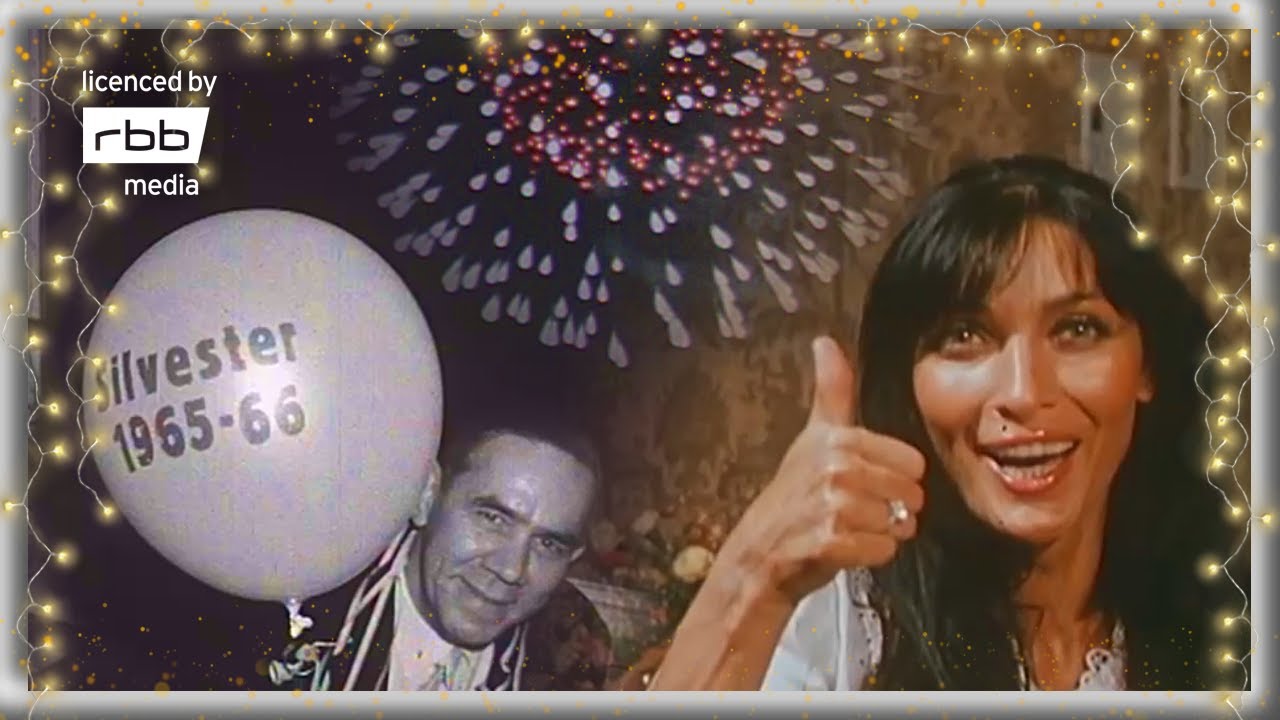 Berlin feiert Silvester 1962-1979 🎉🎆