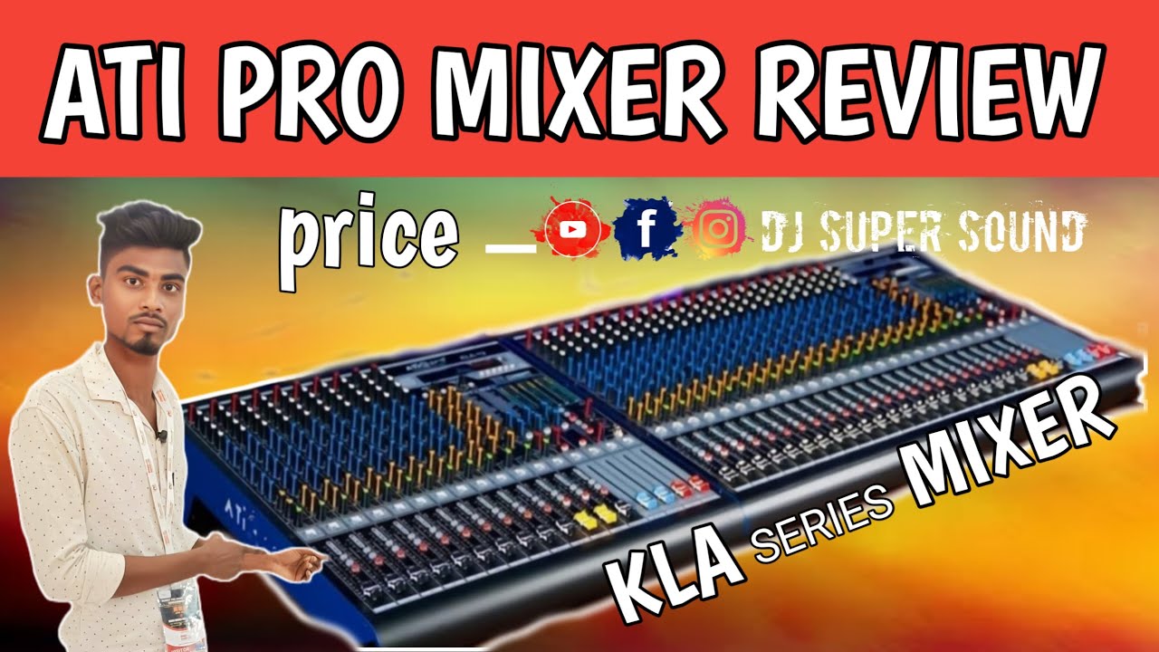 Ati pro KLA-16 channel mixer testing and price details 