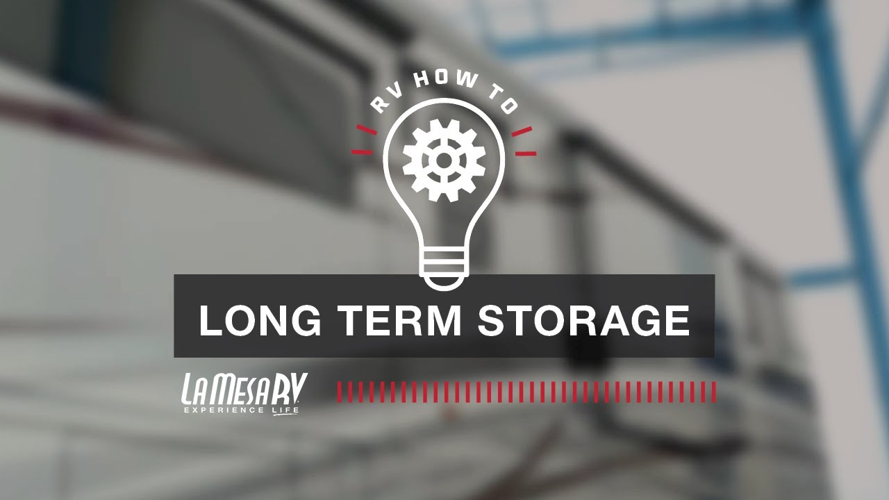 Prep RV For Long Term Storage | RV How To: La Mesa RV