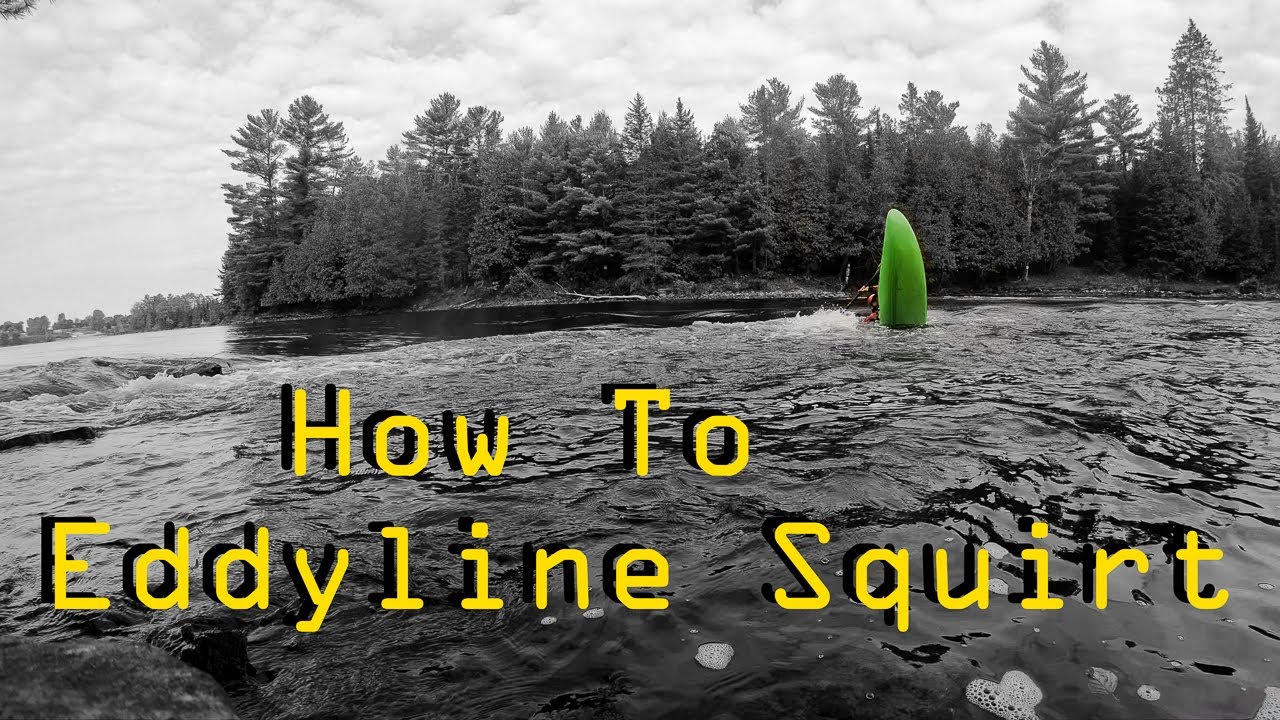 Как использовать Tail Squirt, также известный как Eddyline Squirt