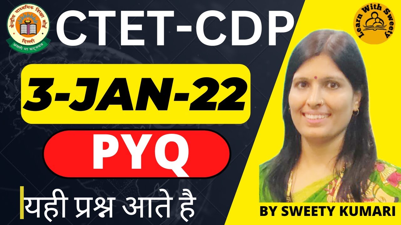 CTET CDP | PREVIOUS YEAR QUESTION PAPER | CDP की तैयारी करने का आसान तरीका | PYQ 3-Jan-22 |CTET-2024