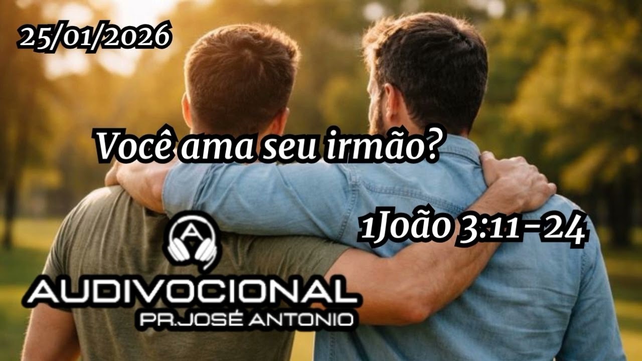 SERMÃO EXPOSITIVO - 1Joao 3: 11- 24