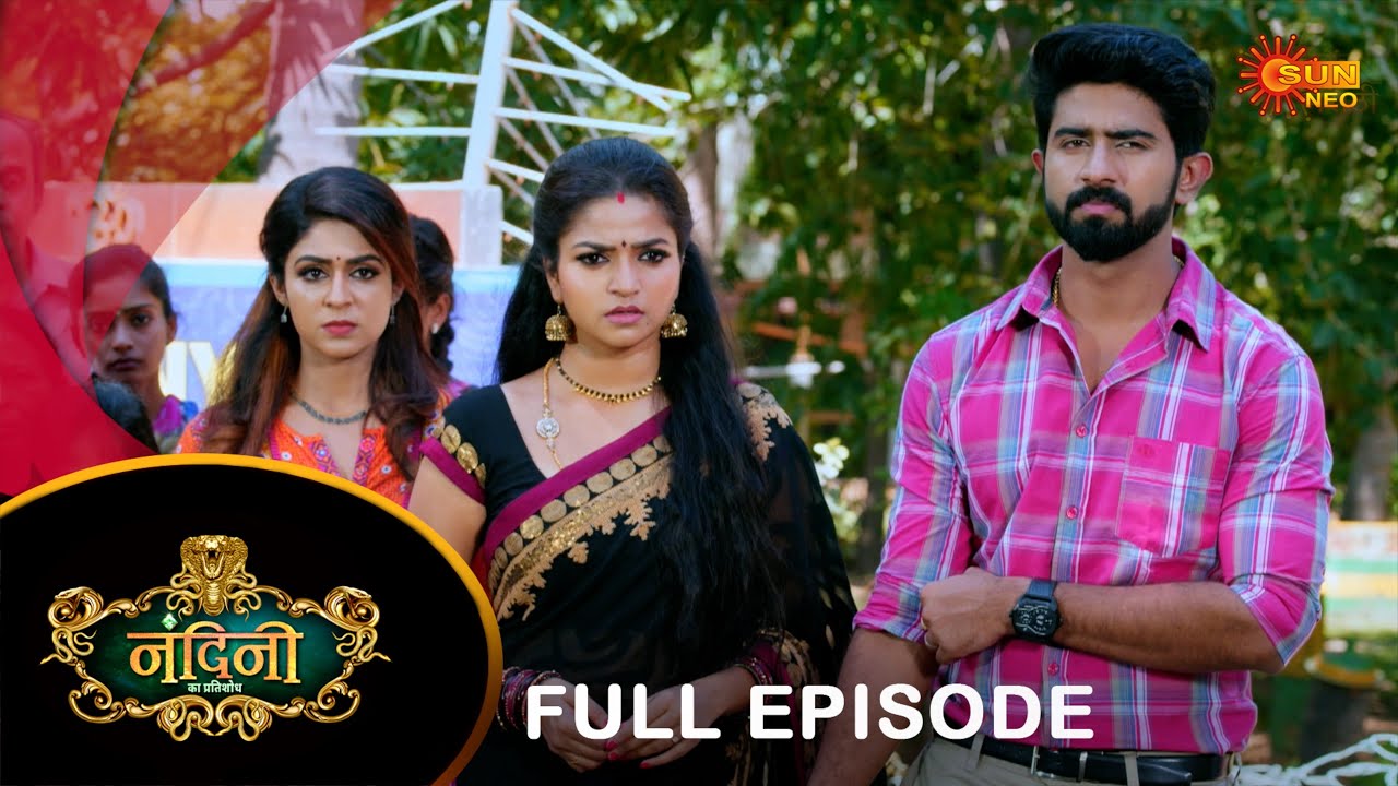 Nandini Ka Pratishod (नंदिनी का प्रतिशोध) - Full Episode No - 99 | Sun Neo Serial | 09 Oct 2024
