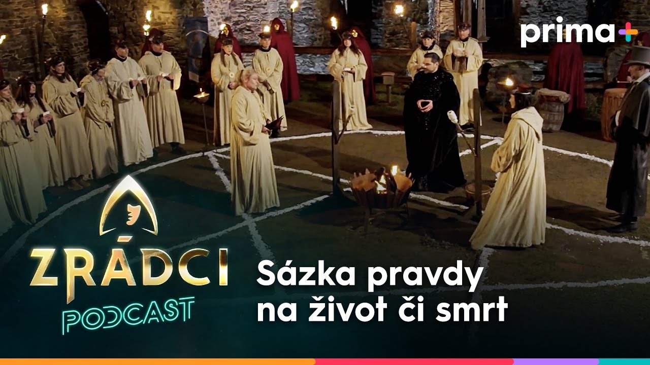 🔥Zrádci Podcast (6): Sázka pravdy na život či smrt