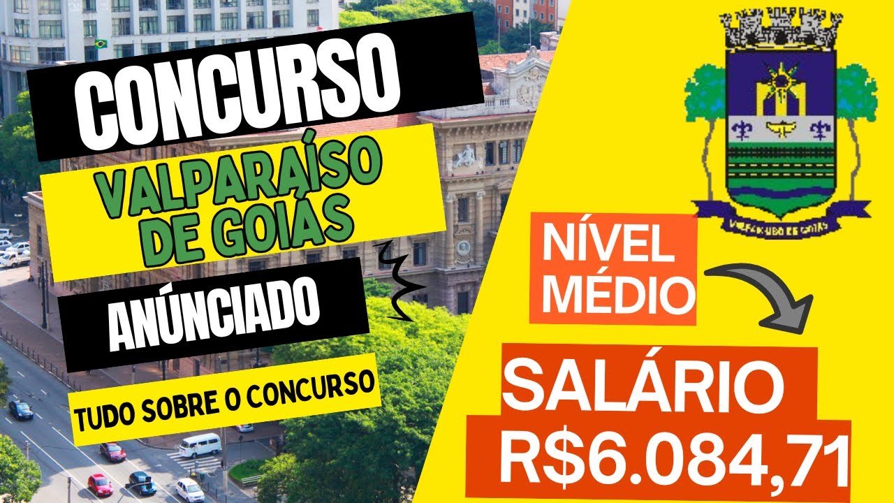 Concurso Prefeitura de Valparaíso de Goiás 2026: Vagas para Nível Médio e Superior | Até R$ 6 Mil