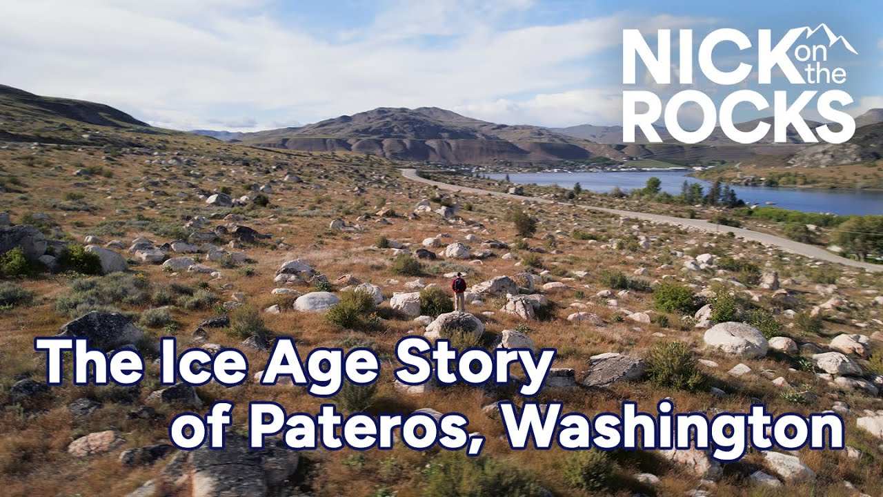 The Ice Age Story of Pateros, Washington | Nick on the Rocks
