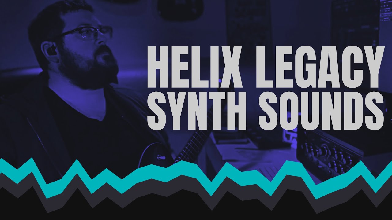 Exploring Helix 3.15 (Legacy) Synths