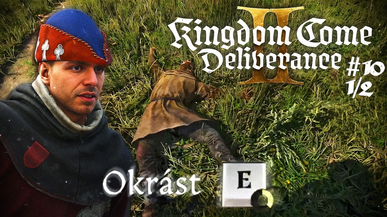 Jindra z Dubnice sa mení na ZLODUCHA? | Kingdom Come: Deliverance II #10 1/2