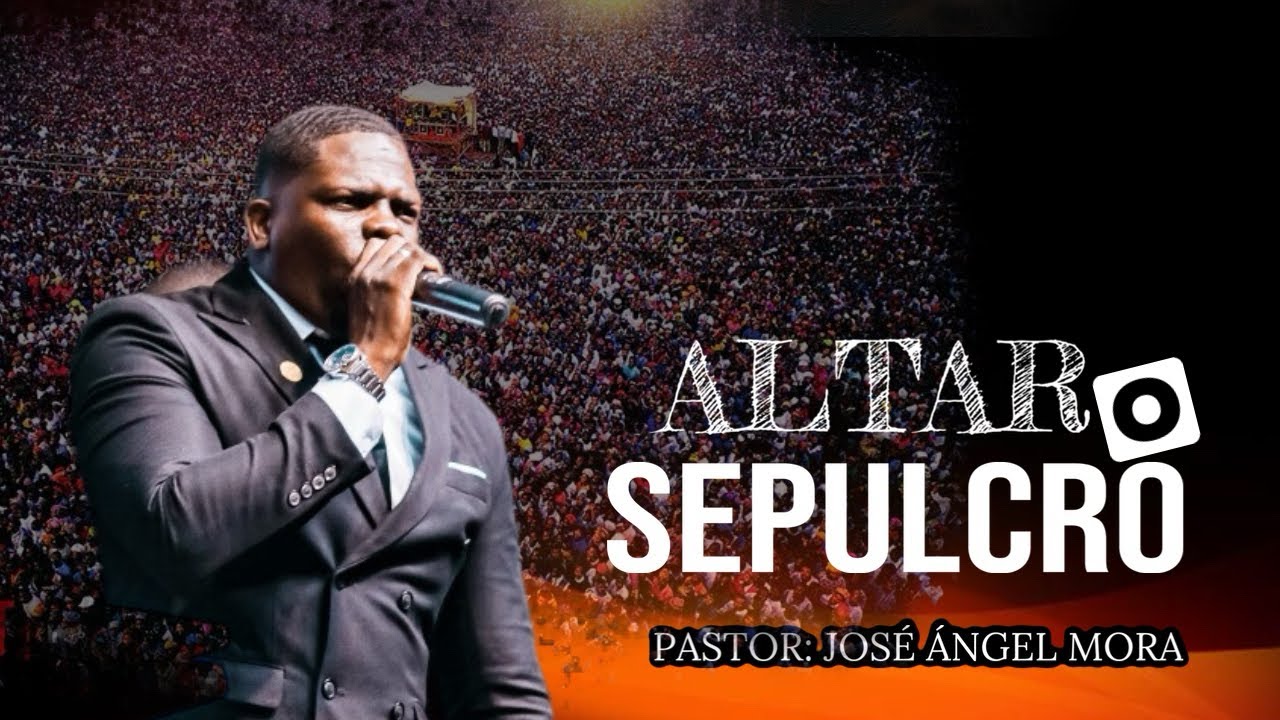 ALTAR/ O SEPULCRO  PASTOR JOSÉ ÁNGEL MORA  Tiempo de confrontar el sistema de￼ Baal 