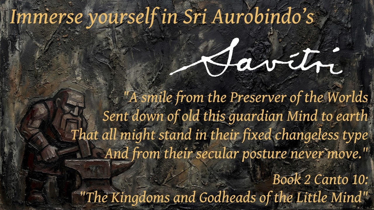 Immerse yourself in Sri Aurobindo’s Savitri: a pigmy thought #music #poetry #meditation #yoga