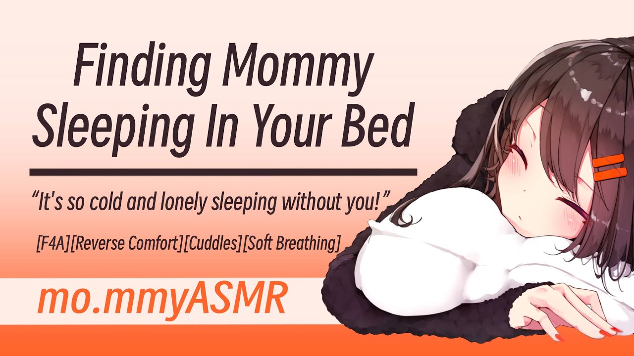 Finding Mommy Sleeping In Your Bed [F4A][Reverse Comfort][Cuddles][Soft Breathing]