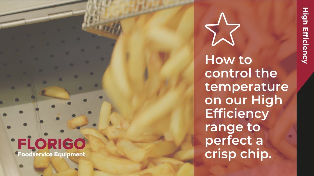 Controlling your temperature for chips on a High Efficiency range - Fish & Chips Training Video