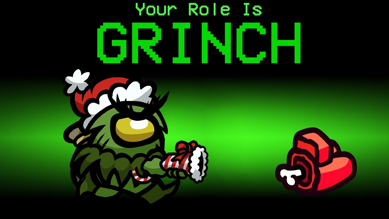 I Added THE GRINCH To Among Us...