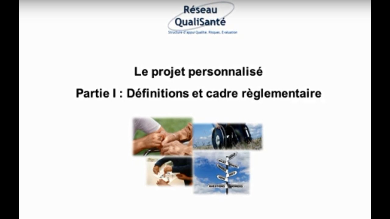 Projet personnalisé : Définition et cadre règlementaire
