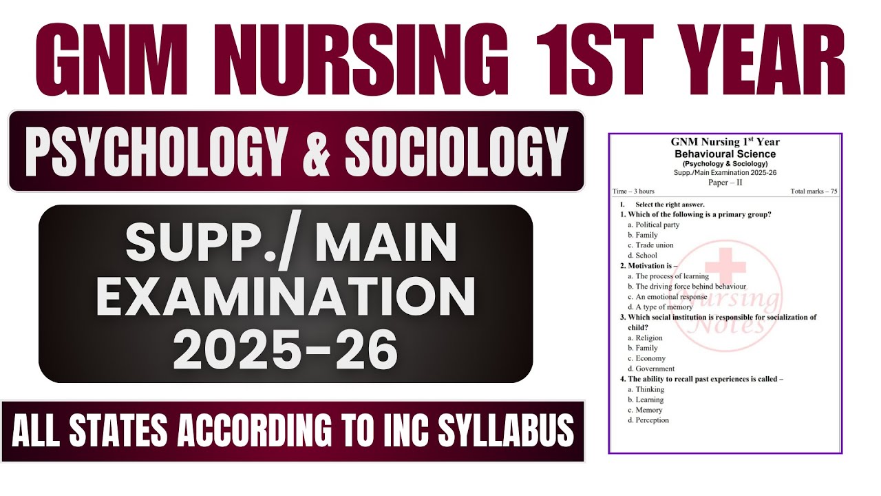 GNM Nursing 1st Year Psychology And Sociology Questions Paper 2025 - 26 | INC Based Model Paper