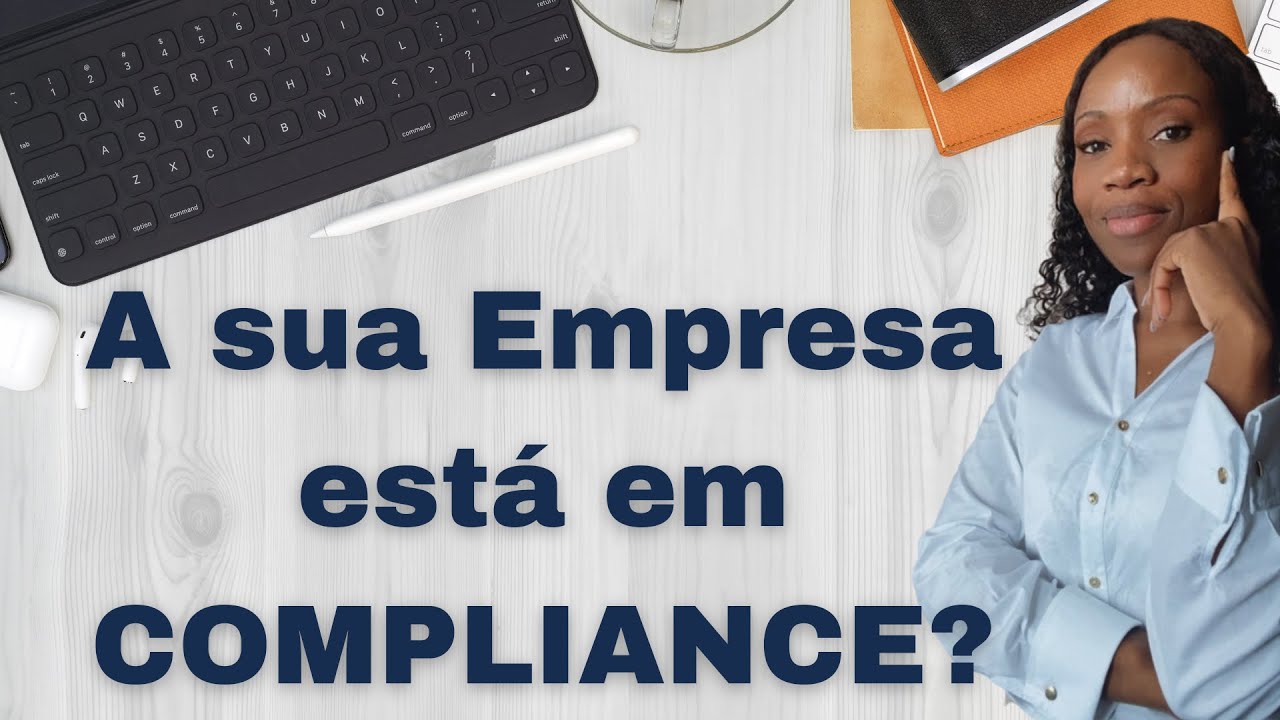 A sua empresa está em Compliance?