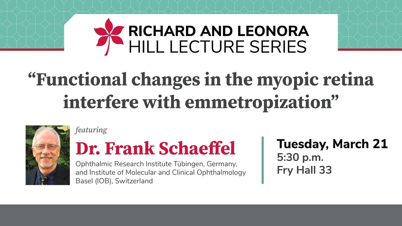 2023 Hill Lecture by Dr. Frank Schaeffel