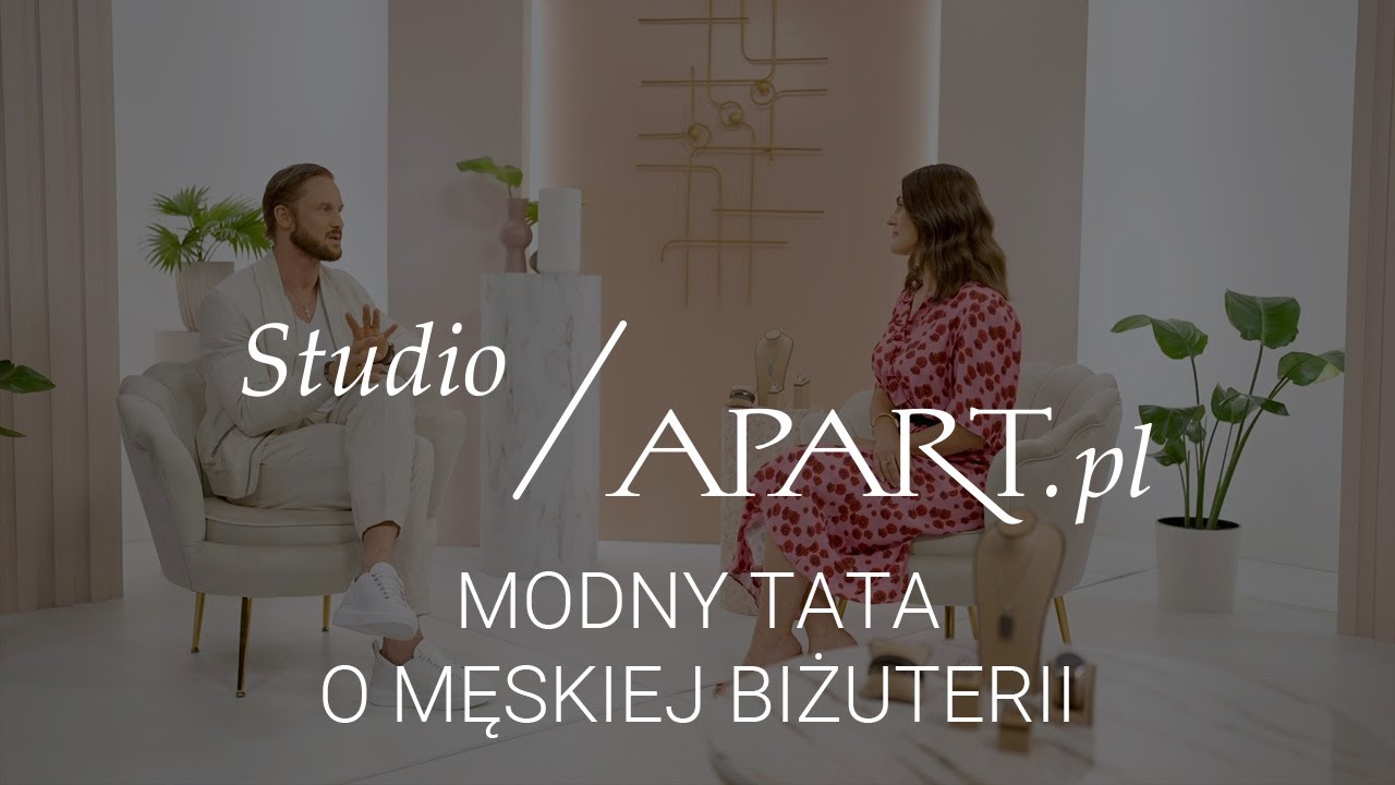 Studio Apart: Modny Tata o męskiej biżuterii
