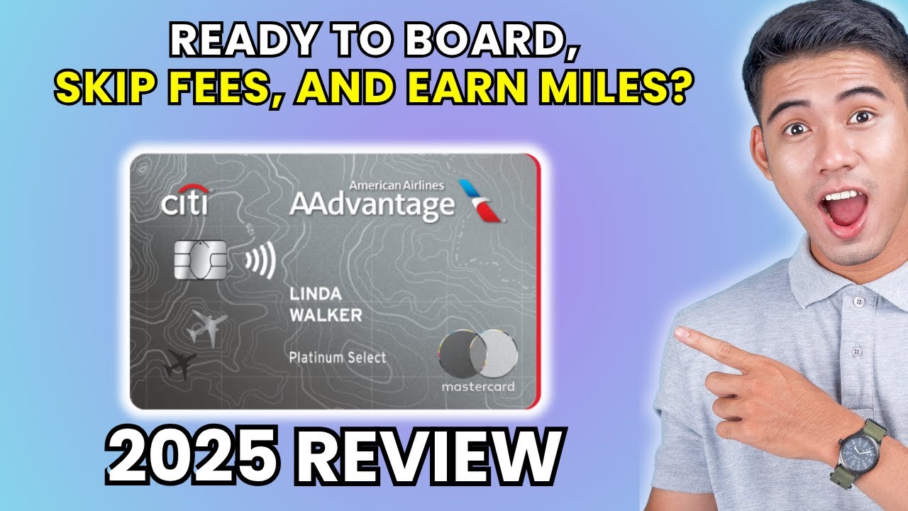Citi AAdvantage Platinum Select Mastercard Review 2025