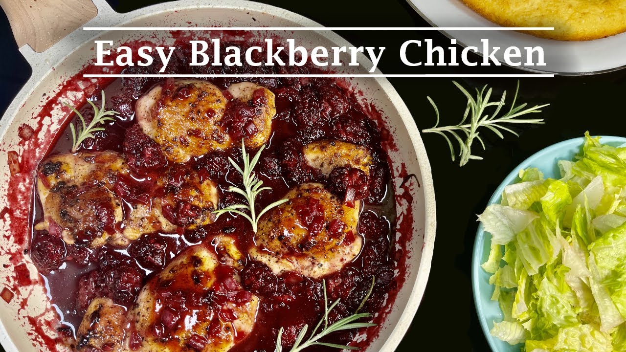 Easy Blackberry Chicken Recipe